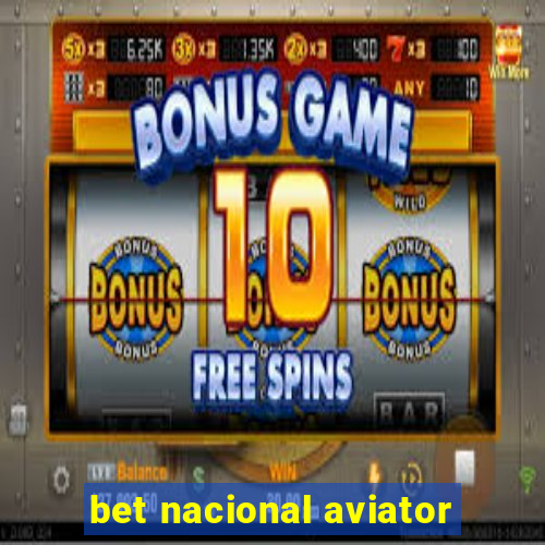 bet nacional aviator